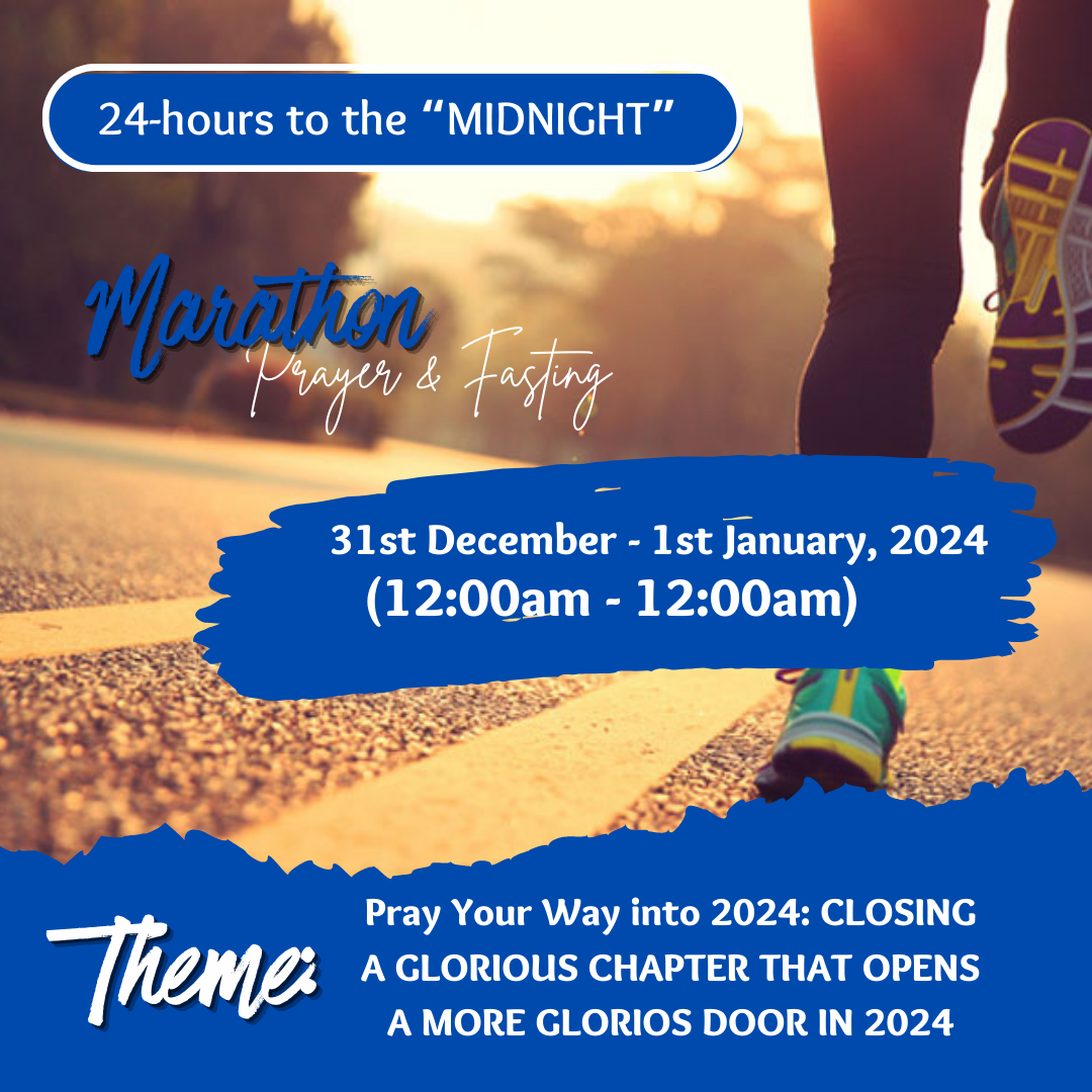 24-HoursTo “MIDNIGTH” Marathon Prayers And Fasting