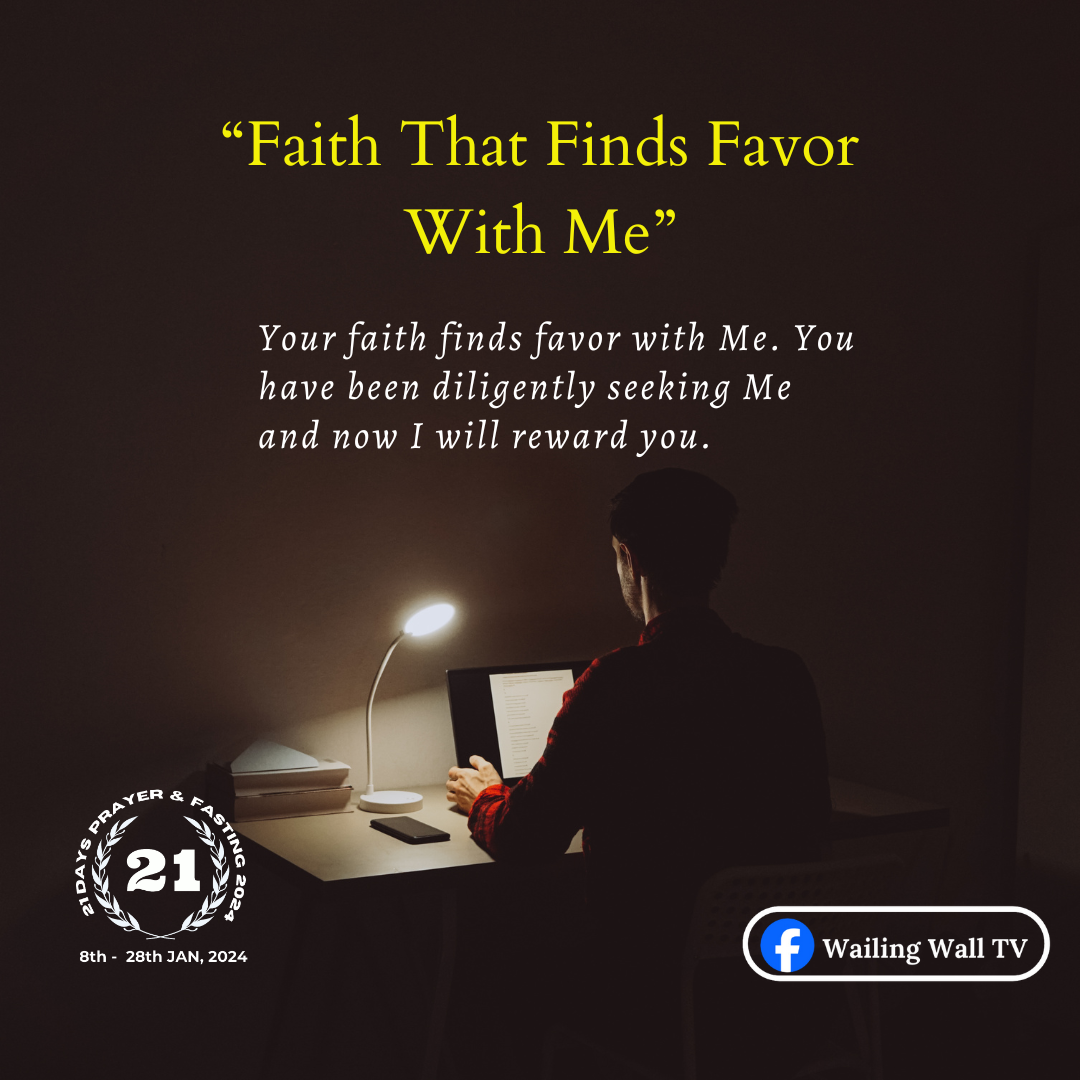 “Faith That Finds Favor With Me…” | Prayer Coach