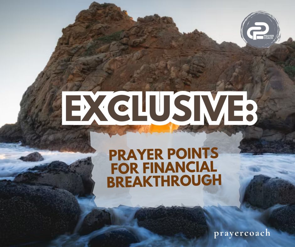 EXCLUSIVE: PRAYER POINTS FOR FINANCIAL BREAKTHROUGH | Prayer Coach