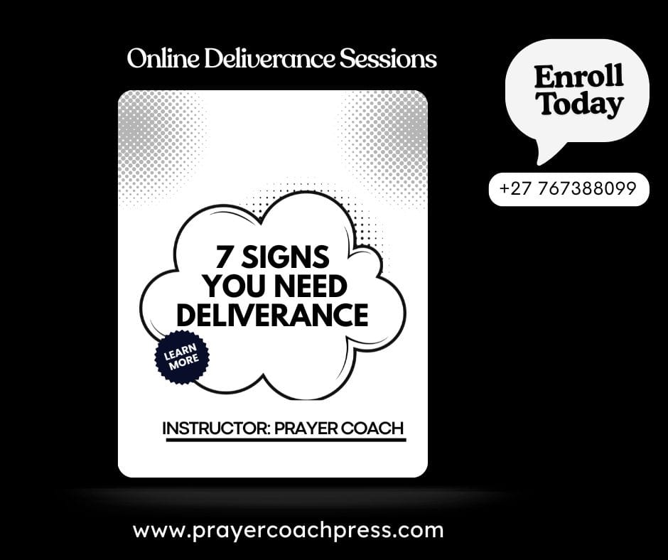 7 SIGNS YOU NEED DELIVERANCE
